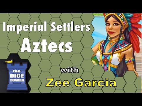 Imperial Settlers: Aztecs Review - with Zee Garcia