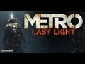 Прохождение Metro Last Light часть 21 Финал плохая концовка ...