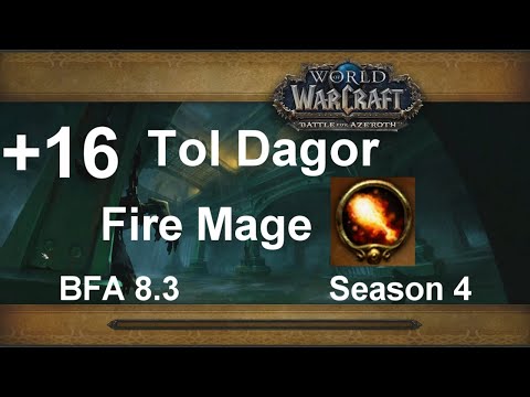 Tol Dagor +16 Fire Mage PoV: Season 4 BFA 8.3