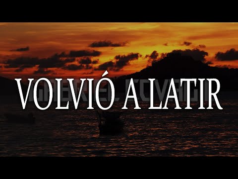"VOLVIÓ A LATIR." AUTOR: GABRIEL COVAGIL.