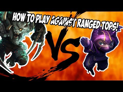 How to Play Against Ranged Tops!