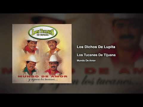 Los Dichos De Lupita – Los Tucanes De Tijuana (Audio Oficial)