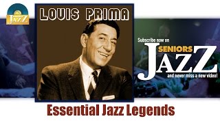 Louis Prima  - Essential Jazz Legends (Full Album / Album complet)