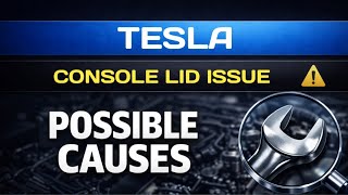 Tesla Model 3/Model Y Center Console Lid Doesn’t Close Properly – Possible Causes Explained