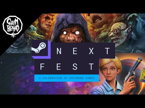 Grimpressions - Next Fest: February 2025
