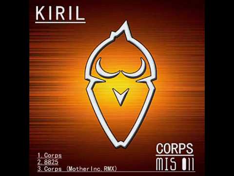 KIRIL / MOTHER INC - CORPS/8825 [Motherincsound] (MIS011)