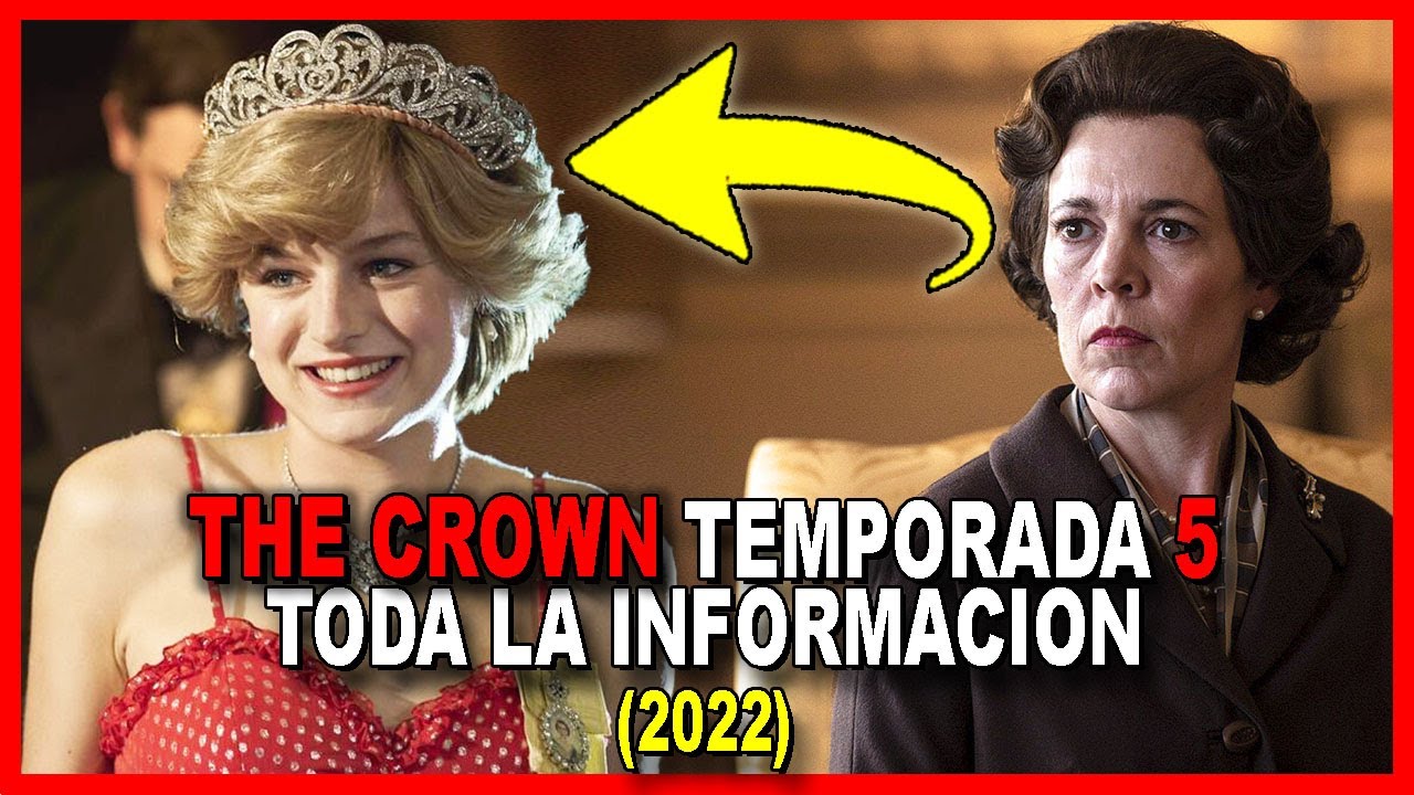 ✔️The Crown TEMPORADA 5 FECHA DE ESTRENO + todo LO QUE SABEMOS | 2022 | Netflix