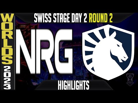 NRG vs TL Highlights | Worlds 2023 Swiss Stage Day 2 Round 2 | NRG vs Team Liquid