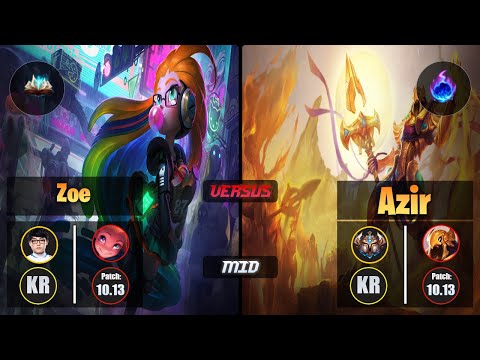 ShowMaker ZOE (Mid) [Unsealed Spellbook] VS AZIR - Challenger KR Patch 10.13