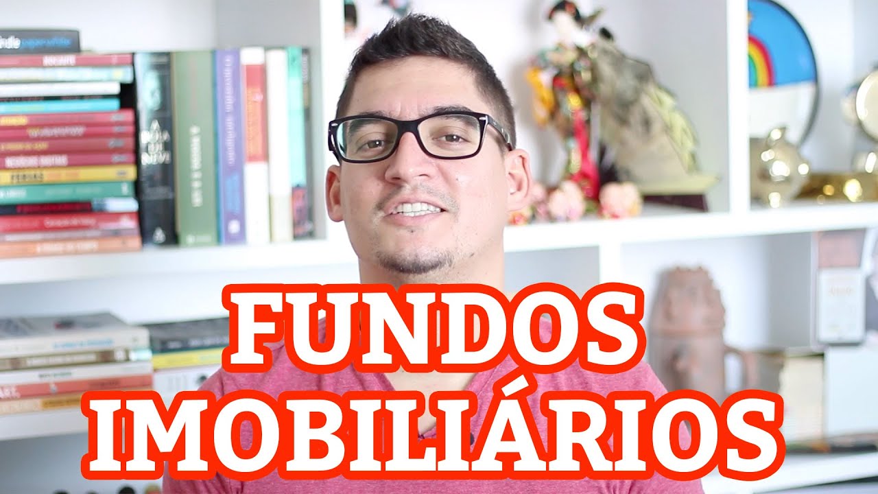 FUNDOS IMOBILIÁRIOS: Tudo Que Você Precisa Saber Antes de Investir