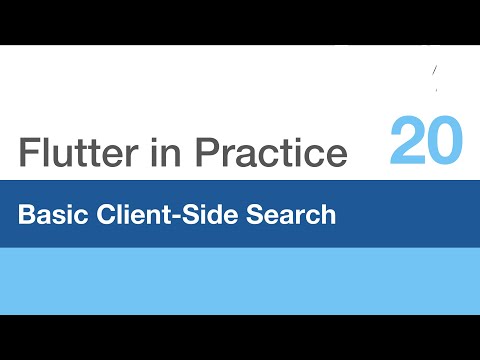 Flutter in Practice - E20: Basic Client-Side Search
