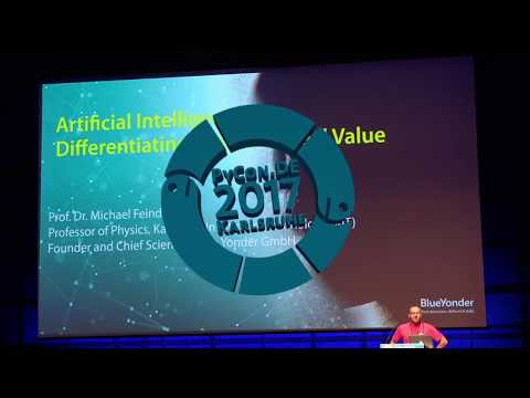 PyCon.DE 2017 Keynote Prof. Dr. Michael Feindt - AI: Differentiating Hype and Real Value
