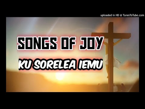 Adam Ulufalu[Songs Of Joy]_Ku sorelea iemu