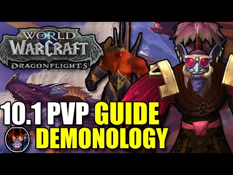 Demonology Warlock 10.1 Ultimate PvP Guide - Talents , Stats , Crafted Gear , Rotation , PvP Talents