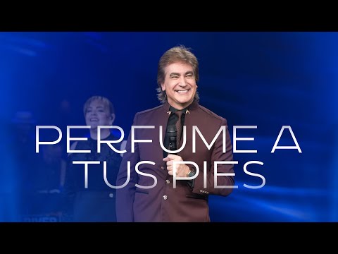 Perfume a tus pies | Dante Gebel