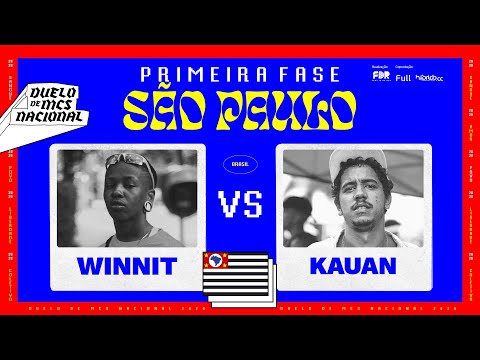 WINNIT VS KAUAN (PRIMEIRA FASE) - SELETIVA SÃO PAULO - DUELO NACIONAL 2020 - 21/11