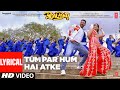 Lyrical: Tum Par Hum Hai Atke | Pagalpanti | John A,Ileana D | Neha Kakkar, Mika Singh |Tanishk B