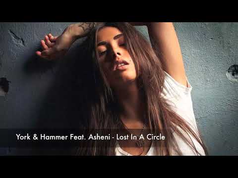 York feat  Asheni ft  Hammer — Lost in a Circle R I B  ft  Seven24 Remix