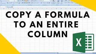 Apply a Formula to an Entire Column in Excel