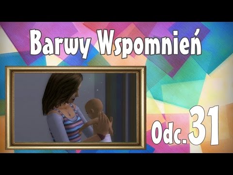 🎨 Barwy Wspomnień, odc. 31 - Pierwszy dzidziuś!