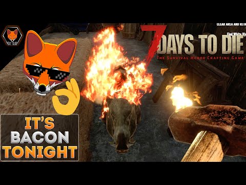 The Self Cooking Bacon! (7 Days to Die LONG PLAY Season 2 Episode 8)