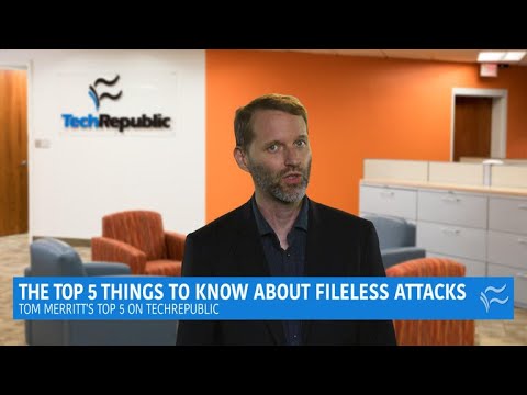 5 things you should know about fileless malware attacks