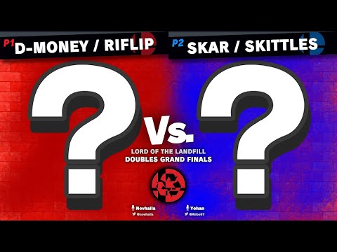 Lord of the Landfill - Grand Finals - D-Money / Riflip vs. Skar / skittles - SSBU