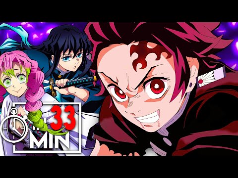 DEMON SLAYER SEASON 3 IN 33 MINUTES