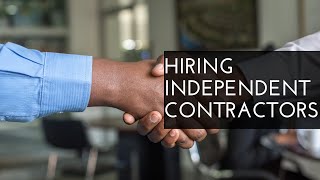 Can You Hire an Independent Contractor?