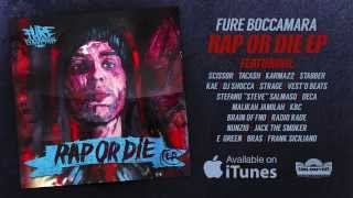 FURE BOCCAMARA - RAP OR DIE EP (FULL ALBUM) #rapitaliano