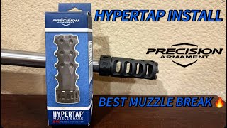 Precision Armament Hypertap Install || My favorite muzzle break ||