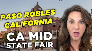Things to do in PASO ROBLES CA when you move here! CENTRAL COAST CALIFORNIA