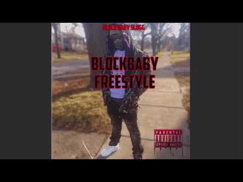 BlockBaby Slugg x BlockBaby Freestyle ( Prod. #SoGood )