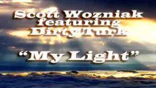 Scott Wozniak feat. Dirty Turk - My Light