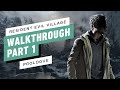 Resident Evil Village Gameplay Walkthrough Part 1 - Prologue | All Collectibles No Commentary