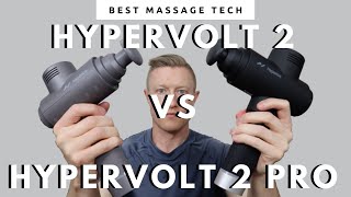 Hypervolt 2 vs Hypervolt 2 Pro
