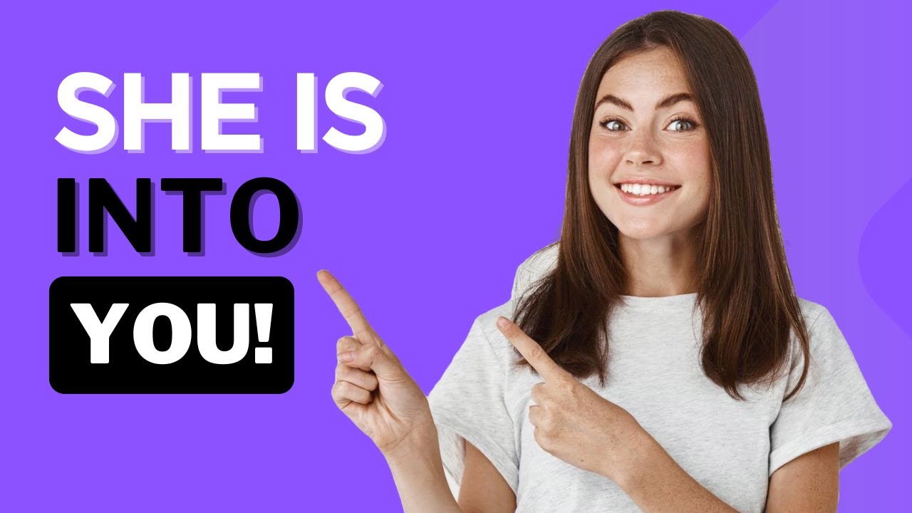 12 Signs She's Really Into You