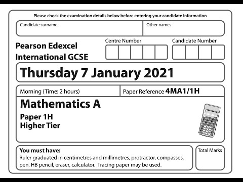Pearson Edexcel IGCSE Mathematics Solution Thursday 7th January 2021 1H Part 1 of 4