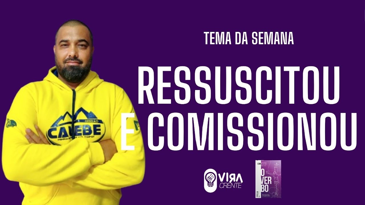Lição Jovem da Escola Sabatina - Ressuscitou e Comissionou - Lição 13 - 4º Trimestre