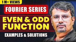 Fourier Series examples and solutions for Even and Odd Function