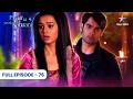 Pyaar Kii Ye Ek Kahaani Piya Is In Big Trouble Full Ep 76 A Story Of Love