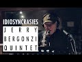 Idiosyncrasies  - Jerry Bergonzi Quintet