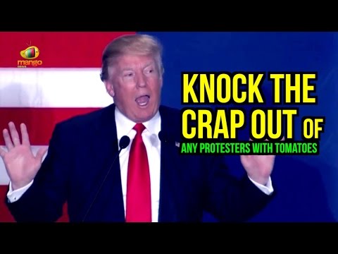 Trump Asks fans to Knock The Crap Out of Any Protesters With Tomatoes | Mango News