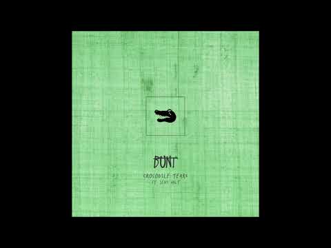 BUNT. Feat. Jens Hult - Crocodile Tears