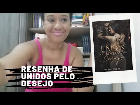 Resenha do Único pelo desejo.