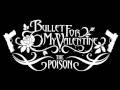 Bullet for My Valentine - 4 words (to Choke upon ...