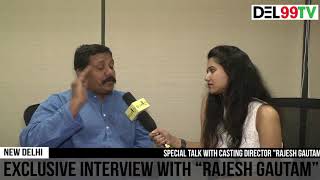 Special interview with casting director Rajesh gautam video