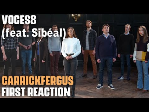 Musician/Producer Reacts to "Traditional: Carrickfergus" by VOCES8 (feat. Sibéal)