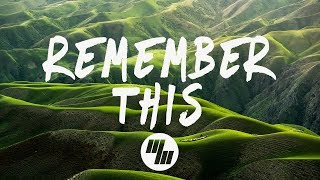 32Stitches - Remember This (Lyrics / Lyric Video)