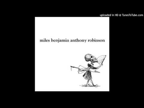 Miles Benjamin Anthony Robinson - My Good Luck (Full Quality)